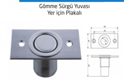 Gömme Sürgü Yuvası - Yer İçin Plakalı